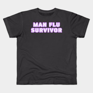 Man Flu Survivor Kids T-Shirt